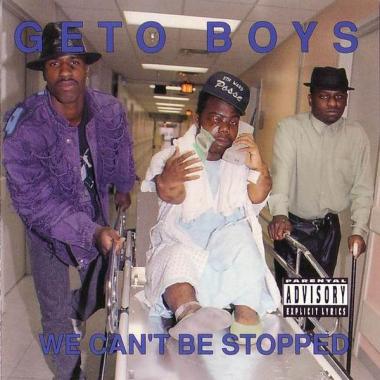 Geto Boys -  We Can't Be Stopped